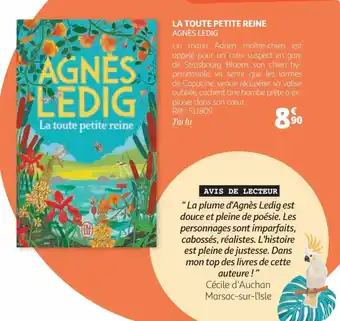 Auchan LA TOUTE PETITE REINE AGNÈS LEDIG offre
