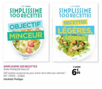 Auchan SIMPLISSIME 100 RECETTES JEAN-FRANÇOIS MALLET offre