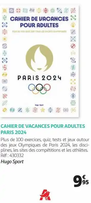 Auchan CAHIER DE VACANCES POUR ADULTES PARIS 2024 offre