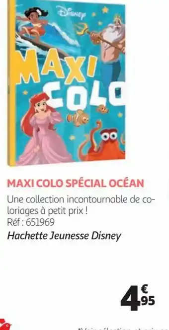 Auchan MAXI COLO SPÉCIAL OCÉAN Une collection incontournable de co-loriages à petit prix ! Réf : 651969 offre