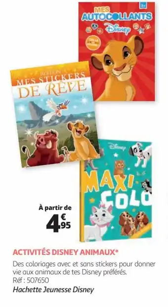 Auchan ACTIVITÉS DISNEY ANIMAUX* offre