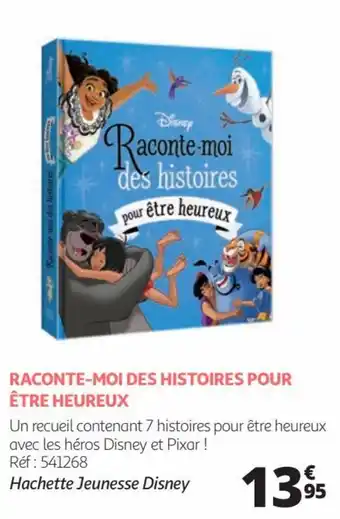 Auchan RACONTE-MOI DES HISTOIRES POUR ÊTRE HEUREUX offre