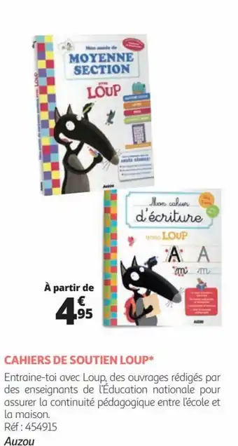 Auchan CAHIERS DE SOUTIEN LOUP* offre
