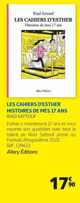 Auchan LES CAHIERS D'ESTHER HISTOIRES DE MES 17 ANS RIAD SATTOUF offre