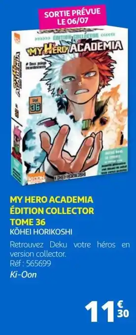 Auchan MY HERO ACADEMIA ÉDITION COLLECTOR TOME 36 offre