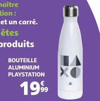 Auchan BOUTEILLE ALUMINIUM PLAYSTATION offre