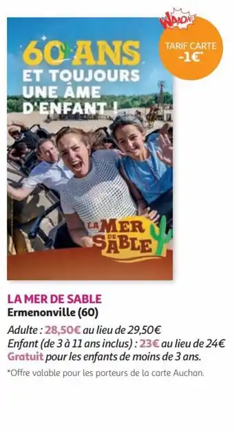 Auchan LA MER DE SABLE Ermenonville (60) offre