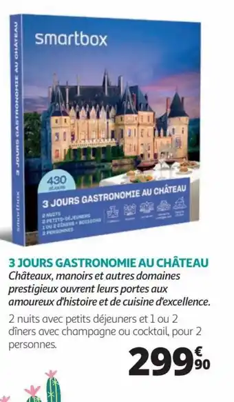 Auchan 3 JOURS GASTRONOMIE AU CHÂTEAU offre
