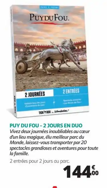 Auchan PUY DU FOU-2 JOURS EN DUO offre