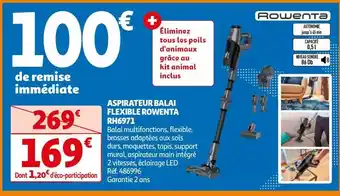 Auchan Aspirateur balai flexible rowenta rh6971 offre