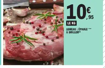 E.Leclerc LE KG AGNEAU: ÉPAULE À GRILLER(2) offre