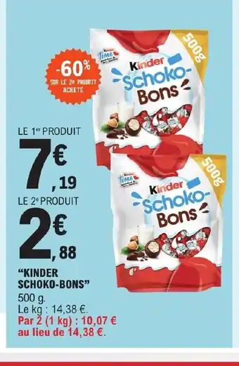 E.Leclerc "KINDER SCHOKO-BONS" 500 g. offre