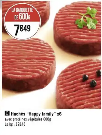 C Hachés "Happy family" x6 avec protéines végétales 600g Le kg : 12€48