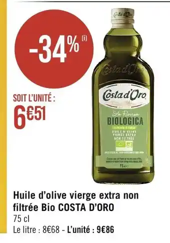 Géant Casino Huile d'olive vierge extra non filtrée Bio COSTA D'ORO 75 cl offre