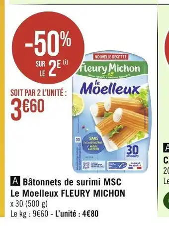 Géant Casino A Bâtonnets de surimi MSC Le Moelleux FLEURY MICHON x 30 (500 g) offre