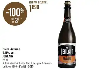Géant Casino Bière Ambrée 7,5% vol. JENLAIN offre
