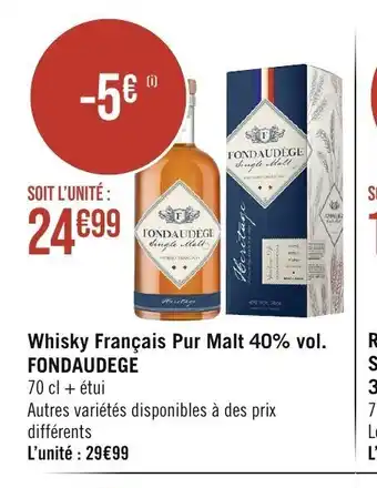Géant Casino Whisky Français Pur Malt 40% vol. FONDAUDEGE offre
