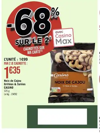 Géant Casino Noix de Cajou Grillées & Salées CASINO offre