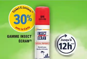 E.Leclerc Parapharmacie GAMME INSECT ÉCRAN (3) offre
