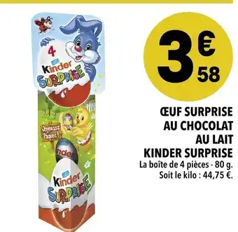 Supeco Œuf Surprise au Chocolat au Lait Kinder Surprise offre