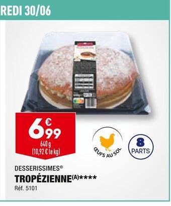 ALDI Desserissimes tropézienne offre