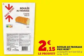 U Express Roules au fromage prix mini offre