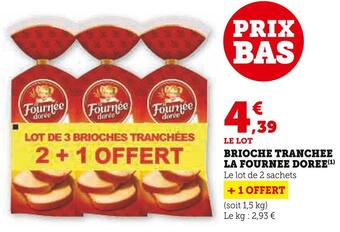 U Express La fournee doree brioche tranchee offre