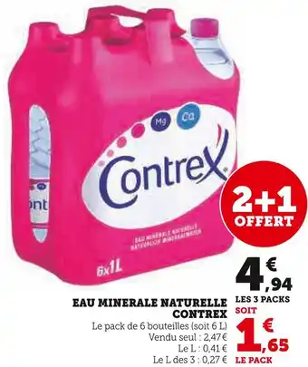 Super U Contrex eau minerale naturelle offre