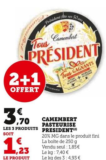 Super U President camembert pasteurise offre