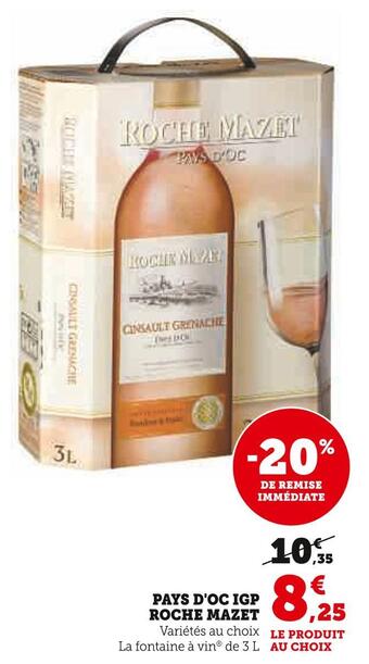 Super U Roche mazet pays d'oc igp offre