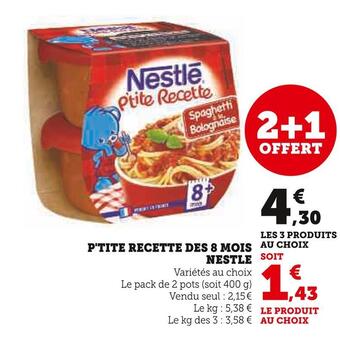 Super U Nestlé p'tite recette des 8 mois offre
