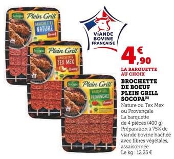 Super U Socopa brochette de boeuf plein grill offre