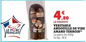 Super U Veritable andouille de vire amand terroir offre