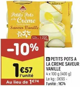Leader Price Petits pots a la creme saveur vanille offre