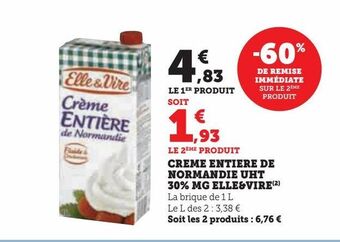 Hyper U Creme entiere de normandie uht 30% mg elle & vire offre