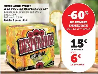 Hyper U Biere aromatisee a la tequila desperados 5.9° offre