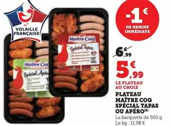 Hyper U Plateau maître coq spécial tapas ou apéro offre