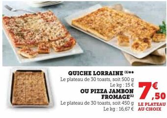 Hyper U Quiche lorraine offre