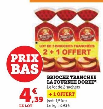 Hyper U Brioche tranchee la fournee doree offre