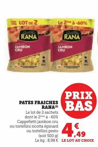 Hyper U Pates fraiches rana offre