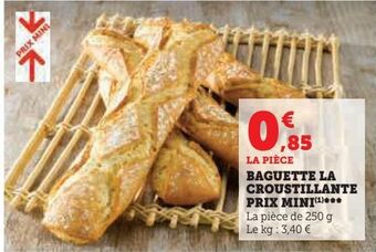 U Express Baguette la croustillante prix mini offre