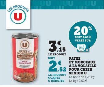 Hyper U Patee et morceaux a la volaille pour chien senior u offre