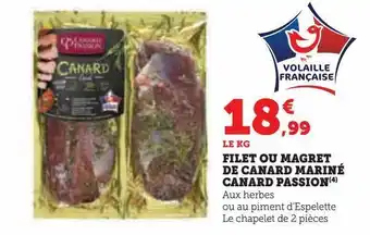 Hyper U Filet ou magret de canard mariné canard passion offre