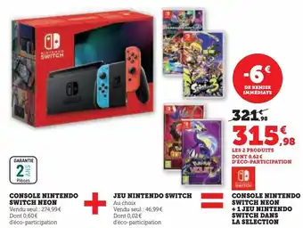 Hyper U Console nintendo switch neon + 1 jeu nintendo switch dans la selection offre
