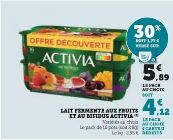 Hyper U Lait fermente aux fruits et au bifidus activia offre