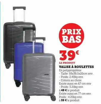 Hyper U Valise à roulettes offre