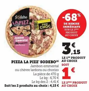 U Express Pizza la pizz' sodebo offre