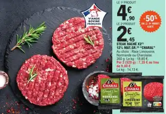 E.Leclerc STEAK HACHÉ X2(¹) 12% MAT.GR.4 "CHARAL" offre
