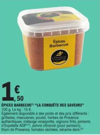 E.Leclerc ÉpicesBARBECUE "LA CONQUÊTE DES SAVEURS" offre