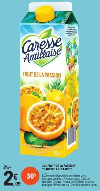 E.Leclerc JUS FRUIT DE LA PASSION(²) "CARESSE ANTILLAISE" offre
